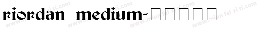 riordan medium字体转换